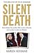 Silent Death: The Killing O...