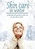 Skin Care In Winter, a Book That Tells You How To Take Care Of Your Skin In Winter