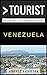 Greater Than a Tourist – Venezuela: 50 Travel Tips from a Local (Greater Than a Tourist: Worldwide Travel Tips from Locals with Local Advice, Hidden Gems, Cultural Insights, and Authentic Exper)