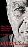 Diabolical: Three Tales of Jack Thurston and Revenge