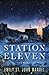 Station Eleven by Emily St. John Mandel