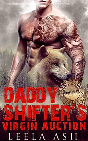 Daddy Shifter's Virgin (Kindle Edition)