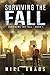 Surviving the Fall (Survivi...