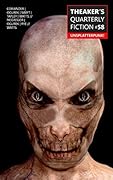 Theaker's Quarterly Fiction #58: Unsplatterpunk!