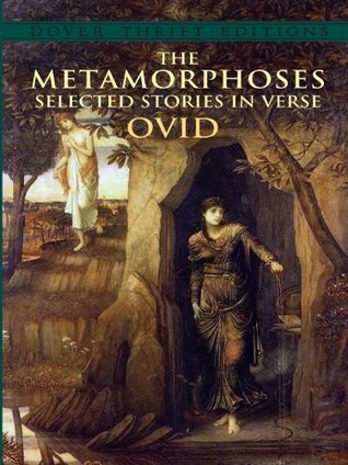 The Metamorphoses: Selected Stories in Verse