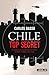 Chile top Secret by Carlos Basso Prieto