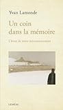Un coin dans la mémoire