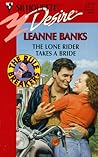The Lone Rider Takes a Bride by Leanne Banks