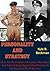 Personality And Strategy:: How The Personalities Of General MacArthur And Admiral King Shaped Allied Strategy In The Pacific In World War Two