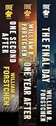The John Matherson Series: (One Second After, One Year After, The Final Day)