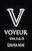 Voyeur Vol I & II