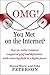 OMG! You Met on the Internet?: How an online romance conquered grief and depression while restoring faith in a higher power