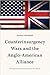 Counterinsurgency Wars and the Anglo-American Alliance: The Special Relationship on the Rocks