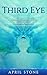 Third Eye: The Ultimate Gui...