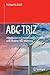 ABC-TRIZ: Introduction to Creative Design Thinking with Modern TRIZ Modeling