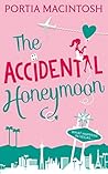 The Accidental Honeymoon by Portia MacIntosh