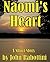 Naomi's Heart by John Rabottini
