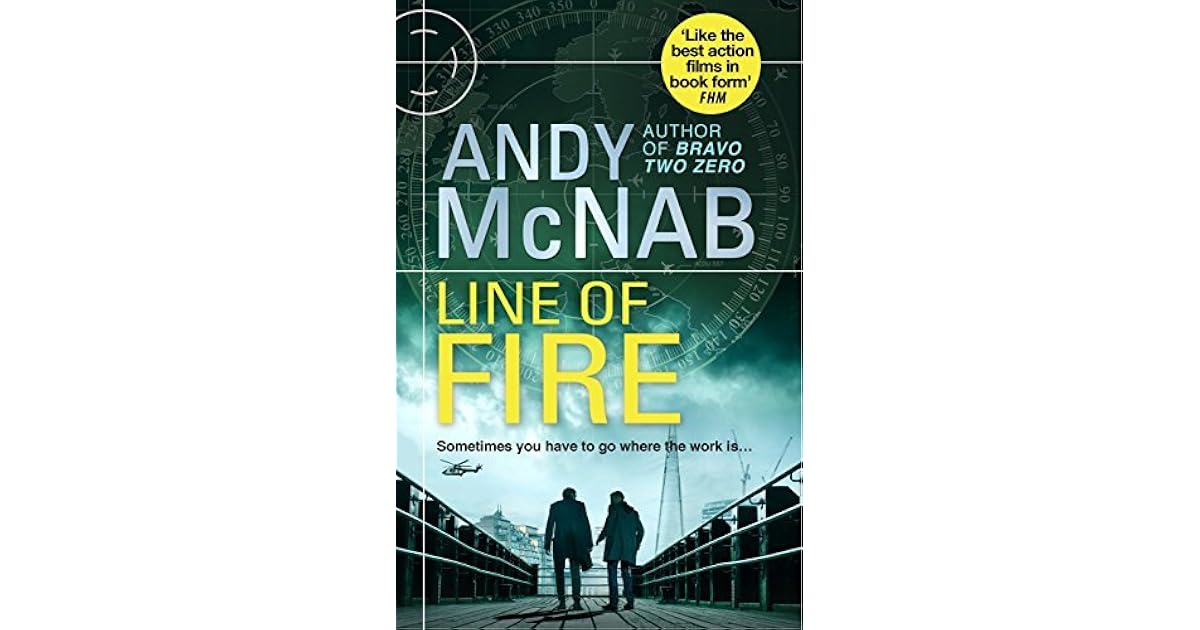 Line of Fire (Nick Stone #19) by Andy McNab