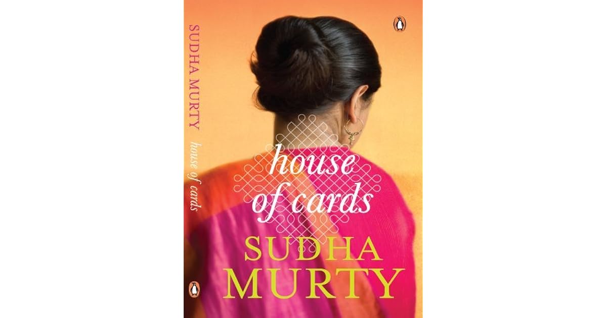 House of Cards A Novel by Sudha Murty