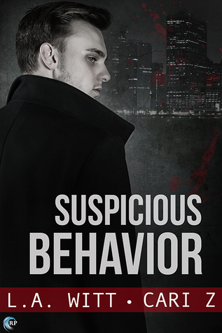 Suspicious Behavior (Bad Behavior, #2)