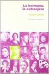 La hermana, la extranjera: Artículos y conferencias
