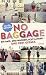 No Baggage by Clara Bensen No Baggage by Clara Bensen