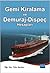 Gemi Kiralama ve Demuraj-Dispeç Hesapları