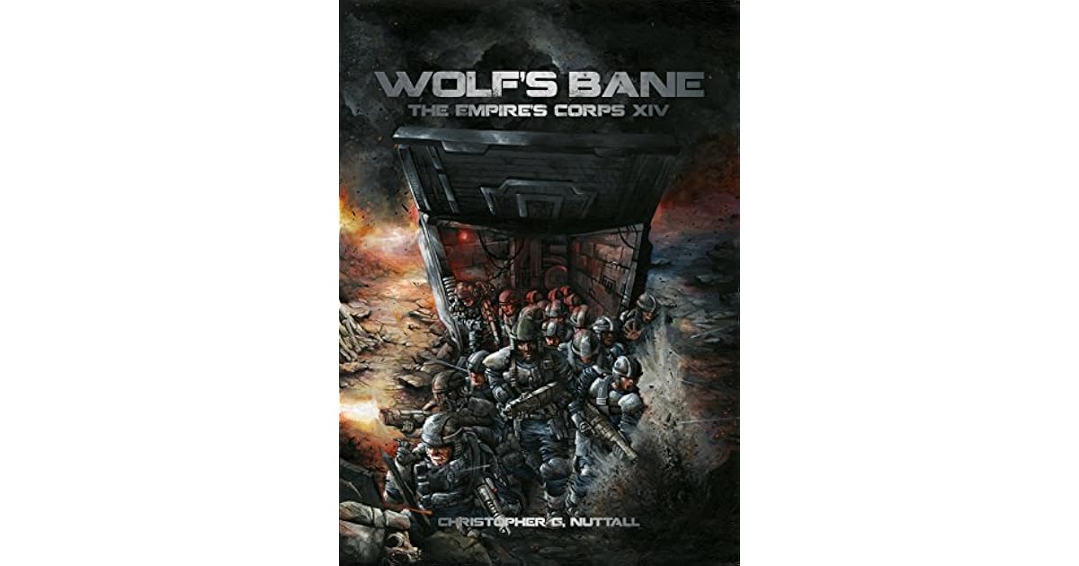Wolf&rsquo;s Bane (The Empire&rsquo;s Corps, #14) by Christopher G. Nuttall