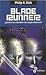 Blade Runner ¿Sueñan los androides con ovejas eléctricas? by Philip K. Dick