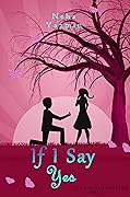 If I Say Yes