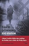 Zoo Station by David Downing Zoo Station by David Downing