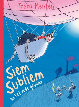 Siem Subliem en het rode gevaar (Siem Subliem #2)