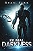 Primal Darkness (Primal #2)