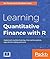Learning Quantitative Finance with R