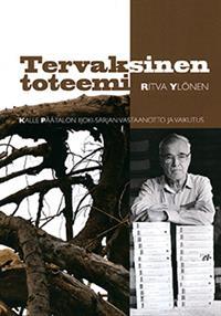 Tervaksinen toteemi : Kalle Päätalon Iijoki-sarjan vastaanotto ja vaikutus