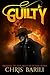Guilty: Prequel to the Hell's Butcher Series