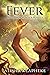 Fever (Uncommon World, #1.5)