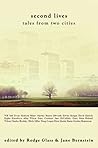 Second Lives: Tales from Two Cities