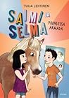 Saimi ja Selma - Prinsessa Armada