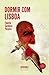 Dormir com Lisboa