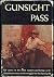 Gunsight Pass (How Oil Came to the Cattle Country and Brought a New West)