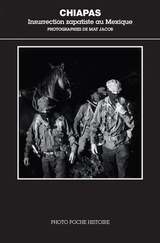 Chiapas: Insurrection zapatiste au Mexique (Paperback)