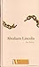 Abraham Lincoln (Caminos abiertos) (Spanish Edition)