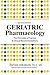 Geriatric Pharmacology by Steven Atkinson