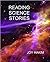 Reading Science Stories: Narrative Tales of Science Adventurers