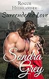 Rogue Highlander by Sondra Grey