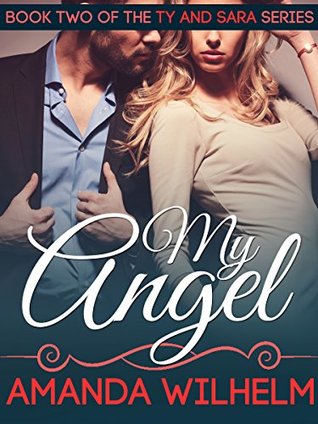 My Angel (Ty & Sara #2)