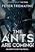 The Ants are Coming