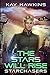 The Stars Will Rise (Starch...
