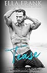 Tease by Ella Frank Tease by Ella Frank
